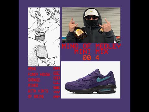 MIND OF MEDLEY MINI MIX 004