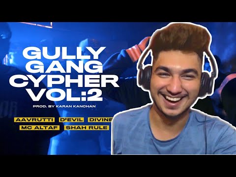 GULLY GANG CYPHER VOL 2 DIVINE | Aavrutti | D’Evil | Karan Kanchan | MC Altaf | Shah Rule | REACTION
