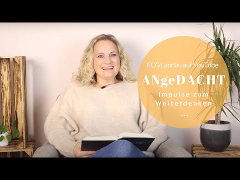 ANgeDACHT - Zeit zum Innehalten und neu ausrichten