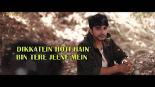 Dikkatein Hoti Hain Bin Tere Jeene Mein (Lyrical - YouTube