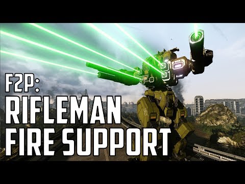 MWO: F2P - Ep 83 'Rifleman Fire Support'