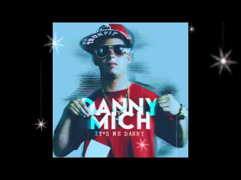 Danny Mich - It's me Danny ( Produced By KG Jay )