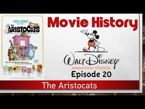 Movie History: Walt Disney Animation Studios #20 - The Aristocats