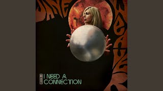I Need a Connection