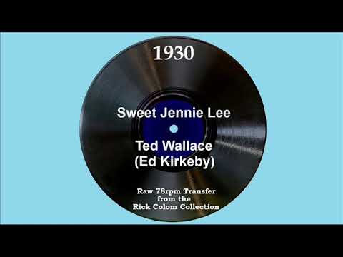 1930 Ted Wallace - Sweet Jennie Lee (with vocal trio)