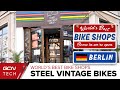 Steel Vintage Bikes GCN Checks Out Berlin S Coolest Bike Shop