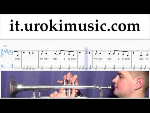 Lezioni di Tromba Charlie Puth & Selena Gomez - We Don't Talk Anymore Tutorial Spartito Parte#2 um