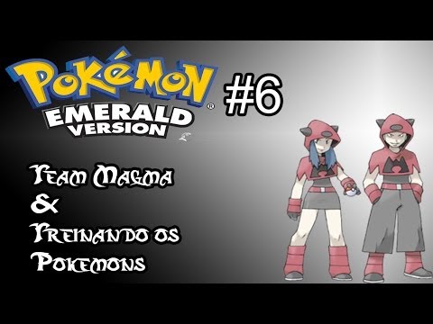 Pokemon Emerald #6-Team Magma e Treinando os Pokemons