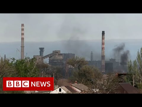 Russia launches all-out assault on Mariupol steelworks, Ukraine says - BBC News