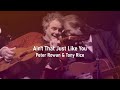 Ain't That Just Like You - Peter Rowan & Tony Rice