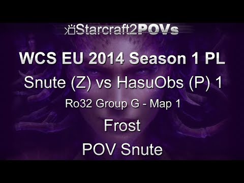 SC2 HotS - WCS EU 2014 S1 PL - Snute vs HasuObs 1 - Ro32 Group G - Map 1 - Frost - Snute