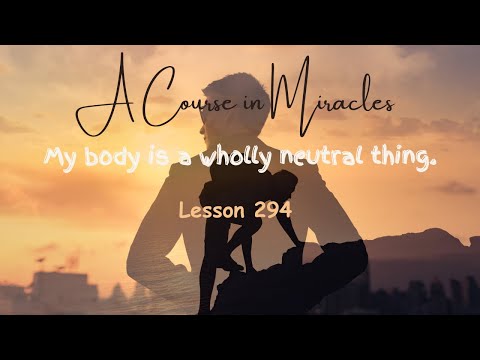 ACIM💫Lesson 294 #acourseinmiracles #acim #acimworkbook