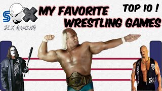 My Favorite Retro Wrestling Games - TOP 10!