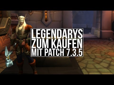 Neue Quelle für Legendäre Gegenstände! | Patch 7.3.5