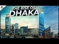 DHAKA: The World's Fastest Growing Megacity