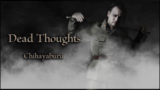 「Dead Thoughts」ちはやぶる