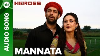 Mannata  Full Audio Song  Heroes  Salman Khan Sunn