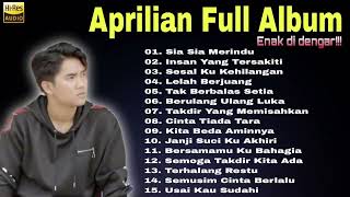 Download lagu APRILIAN full album pilihan terbaik enak di dengar,sia sia merindu#slow #laguviral #bestslow#music mp3