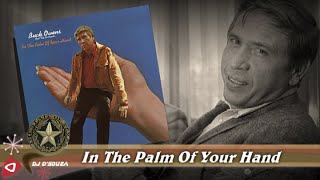 Buck Owens  - In The Palm Of Your Hand (1972)
