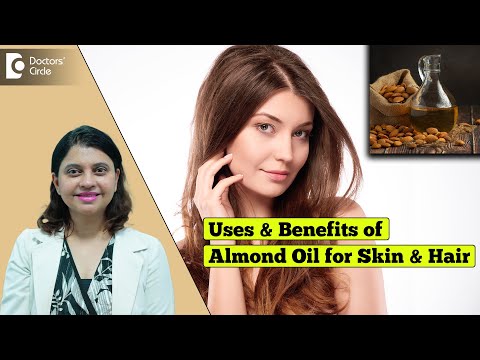 Uses and Benefits of Almond Oil for Healthy Skin &...