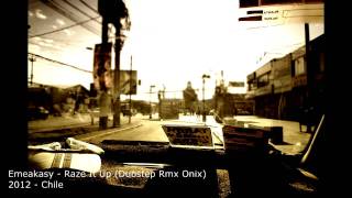 Emeakasy - Raze It Up (Rapstep Rmx Onyx)