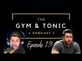 MOST ANNOYING THINGS IN THE GYM | The Gym & Tonic Podcast 13 | Jack Duffy