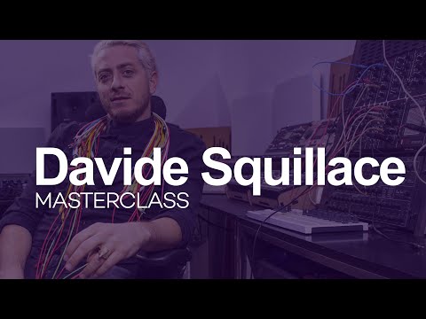 Davide Squillace Masterclass | Sound design & music production tips