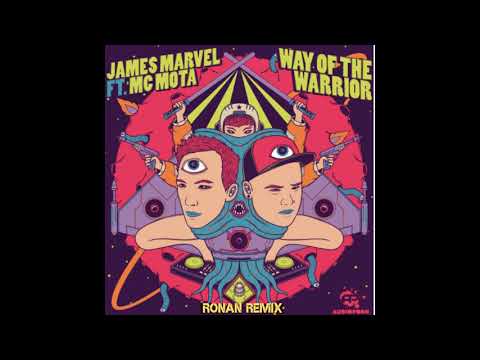 James Marvel Ft. MC Mota - Way Of The Warrior (RONIN Remix)