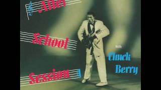 13 - Chuck Berry - You Can't Catch Me - After School Session - 1957