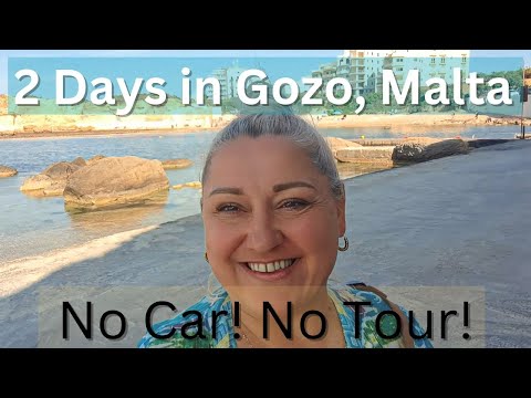 2 Days in Gozo Malta. No Car and No Tour!