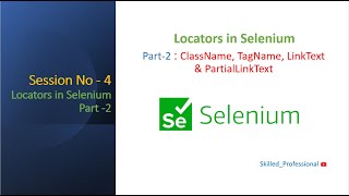 Download the video "Session -4 | Selenium Locators - Part 2 | Locators - ClassName, TagName, LinkText & PartialLinkText"