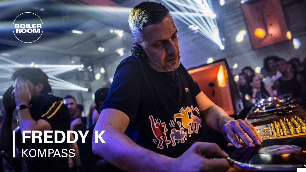 Freddy K - Live @ Boiler Room x Kompass 2019