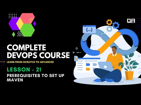 Complete DevOps Course || 21. Prerequisites to Set Up Maven