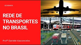 Rede de Transportes no Brasil