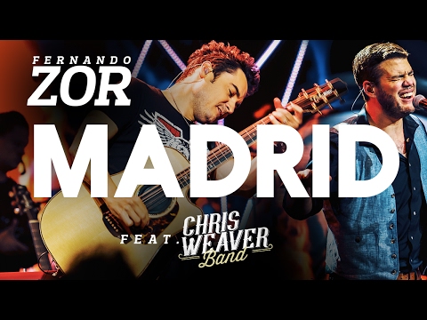 Fernando Zor - Madrid feat. Chris Weaver Band
