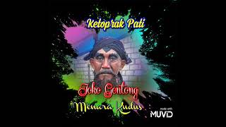 Download lagu Ketoprak Pati Joko Gentong Mbangun Menara Kudus#ketoprak#dagelan #budaya#hiburan mp3