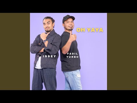 Oh Yaya (feat. Fadil Turbo)