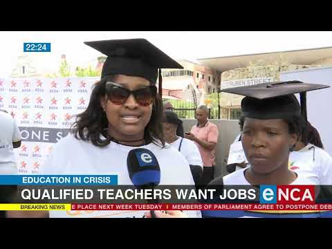 Education in Crisis Qualified teachers want jobs