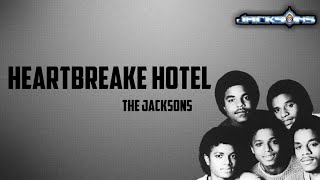 Heartbreake Hotel (This Place Hotel) - Michael Jackson - Lyrics