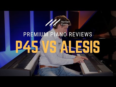 🎹Beginner Digital Pianos: Yamaha P45 Digital Piano vs Alesis Recital Keyboard - Under $500﻿🎹
