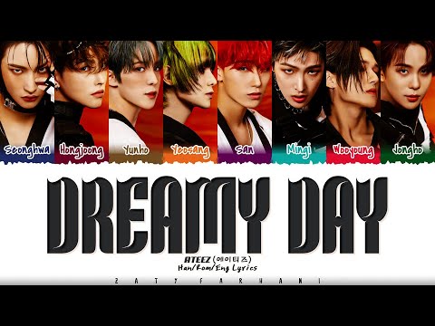 ATEEZ (에이티즈) - 'Dreamy Day' (꿈날) Lyrics [Color Coded_Han_Rom_Eng]