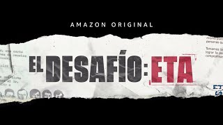 El Desafío: ETA - Tráiler Oficial | Amazon Prime Video