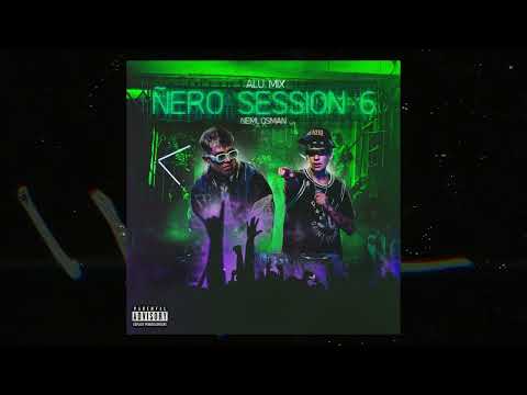 Alu Mix & Nemi Osman - Ñero Session 6 (Cover Audio)