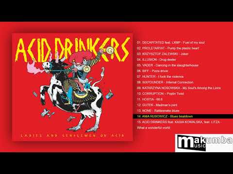 Ladies And Gentlemen On Acid - Ania Rusowicz: Blues Beatdown