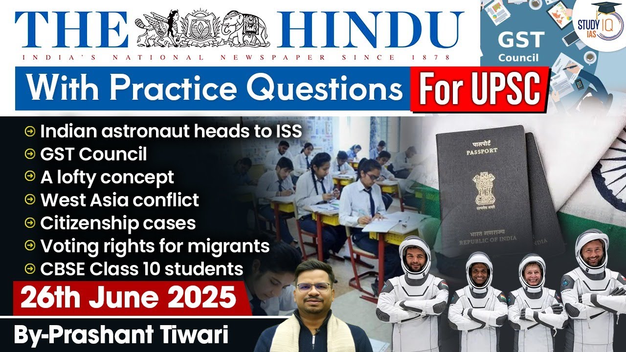 The Hindu Analysis | 26th June 2025 | The Hindu News Paper Today With Practice Questions