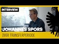 Technisch directeur Johannes Spors over de zomerse transferwindow