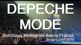 DEPECHE MODE Live Full Concert 4K @ Bordeaux Metrople Arena January 24th 2018 Global Spirit Tour