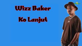 Download lagu Ko Lanjut-Wizz Baker-#wizzbaker#kolanjut#lagusedih mp3