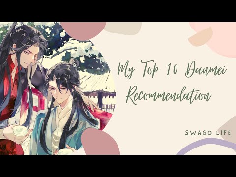 My Top 10 Danmei Recommendation (Personal favorite)
