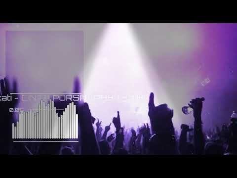 CINTA PORSA - Dandy barakati 2018